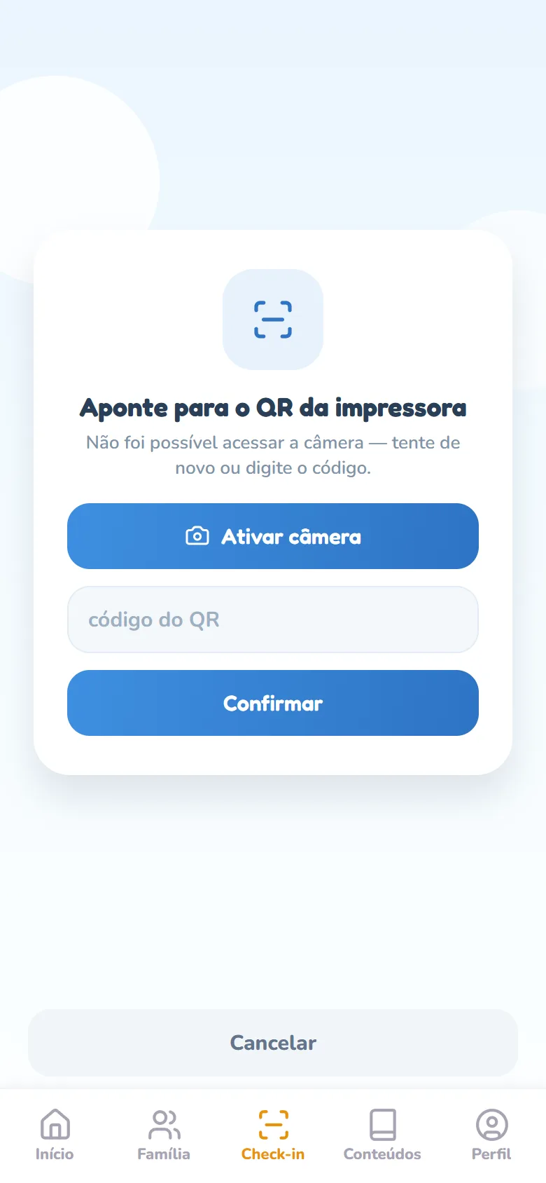 Tela de leitura do QR no navegador: o texto Aponte para o QR da impressora, o aviso Não foi possível acessar a câmera, o botão Ativar câmera, o campo código do QR com o botão Confirmar e o botão Cancelar embaixo.