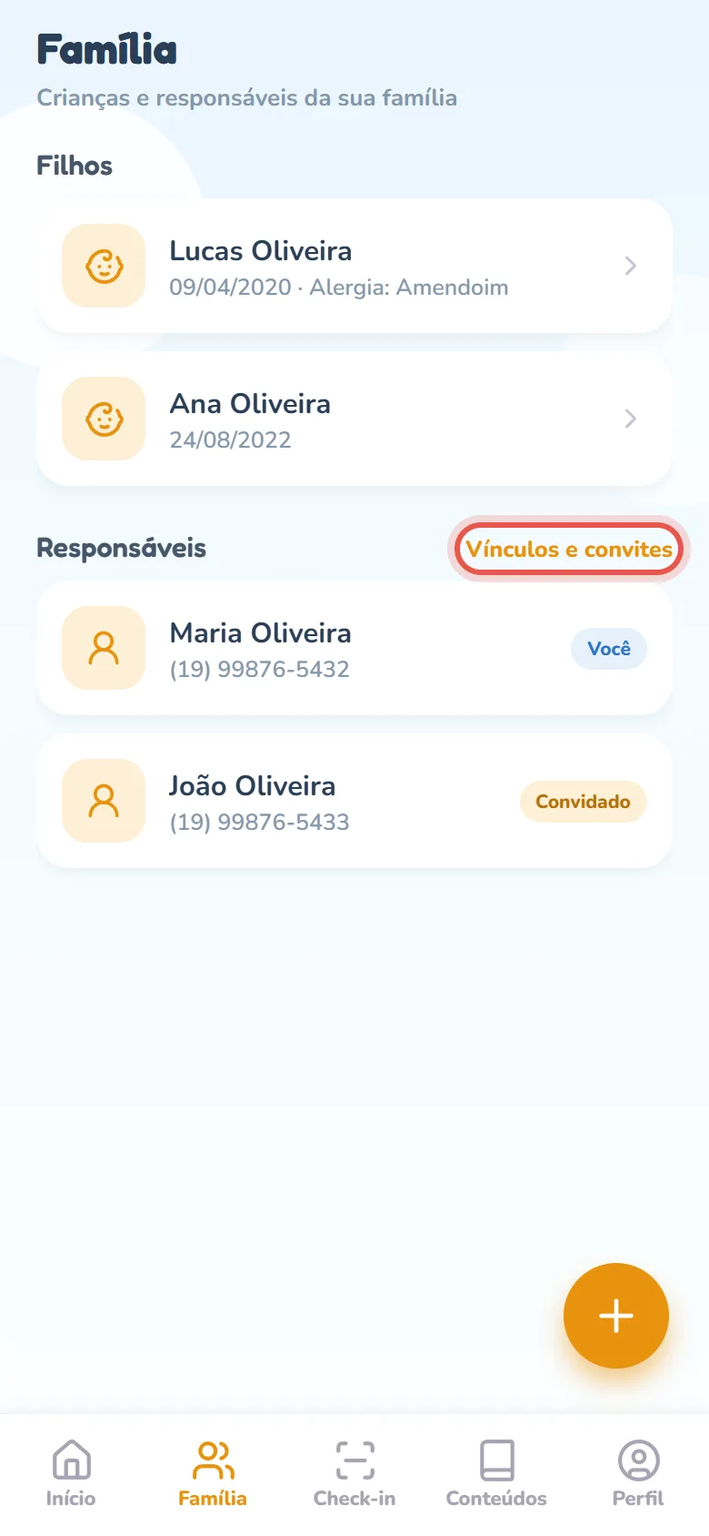 Aba Família do app com a lista de filhos e, abaixo, a seção Responsáveis com o link Vínculos e convites e dois responsáveis, um deles com o selo Convidado.