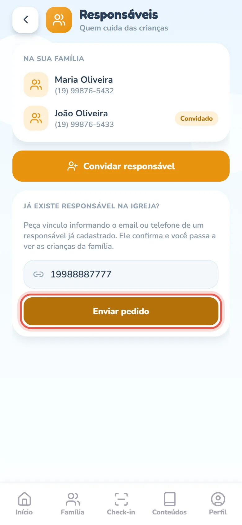 Tela Responsáveis mostrando o card Já existe responsável na igreja? com um telefone digitado só com números no campo e o botão Enviar pedido ativo.