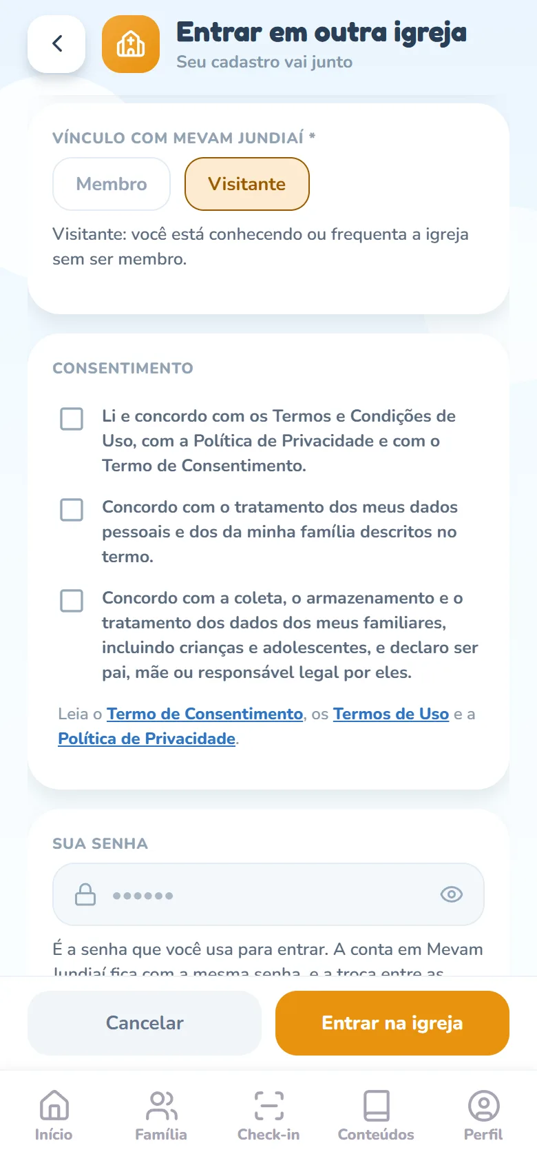 Parte de baixo da tela Entrar em outra igreja: o cartão Vínculo com Mevam Jundiaí com Visitante marcado e a explicação de Visitante, as três caixas de consentimento com os links dos termos, o campo Sua senha e, no rodapé, os botões Cancelar e Entrar na igreja.